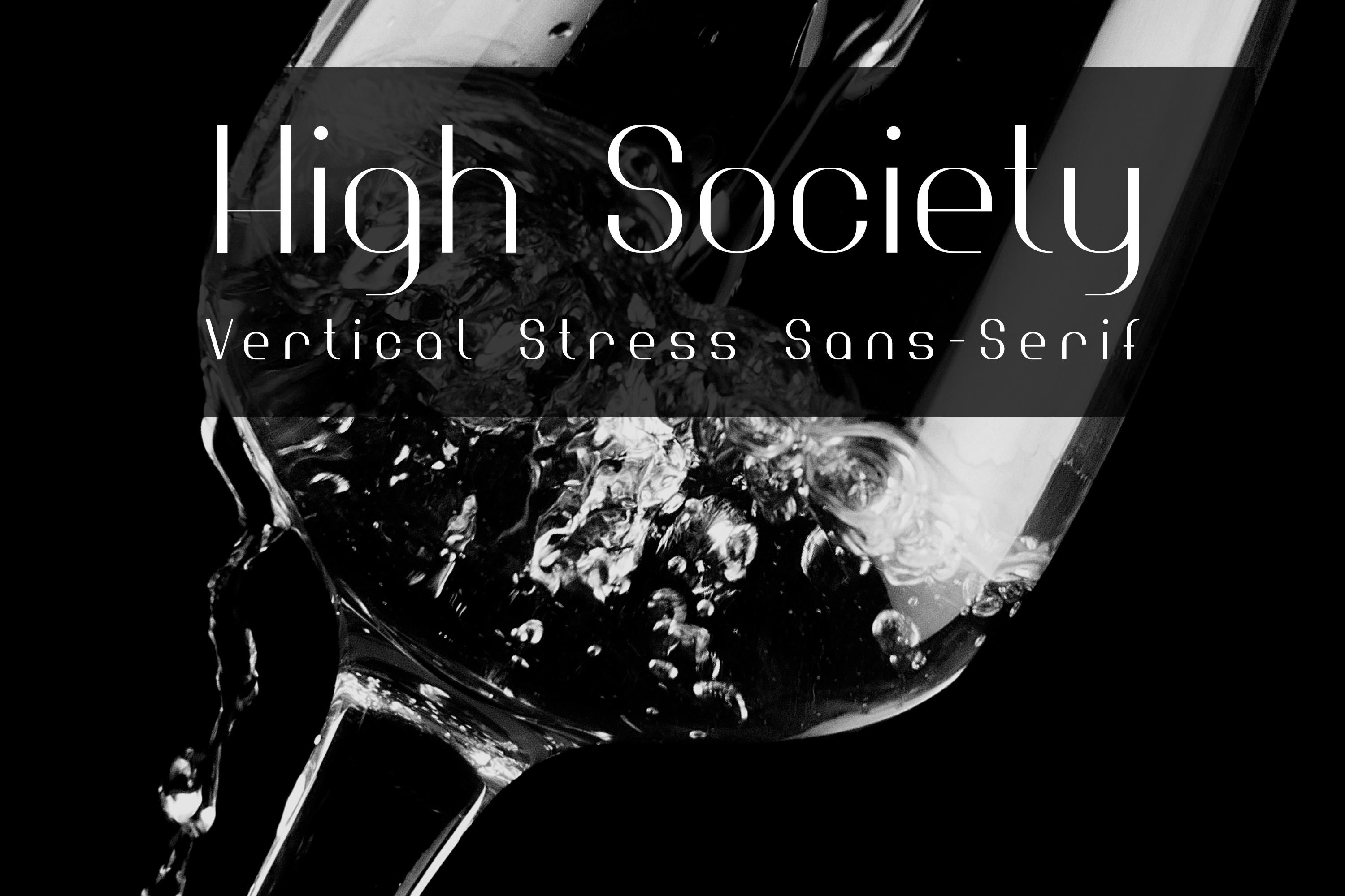 High Society: The Vertical Stress Sans-Serif Font for Modern Design